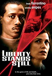 Watch Free Liberty Stands Still (2002)
