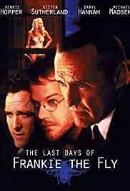 Watch Free The Last Days of Frankie the Fly (1996)