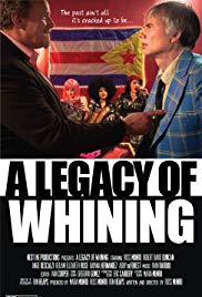 Watch Free A Legacy of Whining (2016)