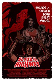 Watch Full Movie :Blood on the Highway (2008)