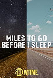 Watch Free Miles to Go Before I Sleep (2016)
