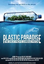 Watch Free Plastic Paradise: The Great Pacific Garbage Patch (2013)
