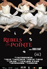 Watch Free Rebels on Pointe (2017)