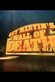 Watch Free Guy Martin Wall of Death Live (2016)