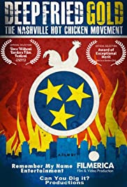 Watch Free Deep Fried Gold: The Nashville Hot Chicken Movement (2020)