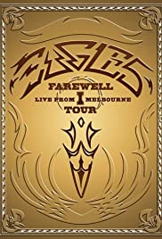 Watch Free Eagles: The Farewell 1 Tour  Live from Melbourne (2005)