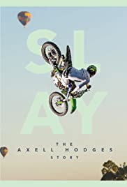 Watch Free SLAY: The Axell Hodges Story (2017)