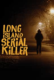 Watch Free AE Presents The Long Island Serial Killer (2011)