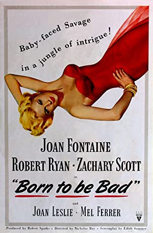 Watch Full Movie :Born to Be Bad (1950)
