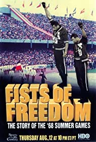 Watch Full Movie :Fists of Freedom: The Story of the 68 Summer Games (1999)
