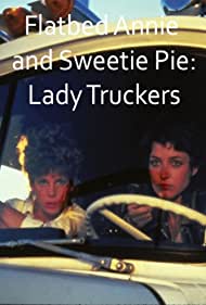Watch Full Movie :Flatbed Annie Sweetiepie Lady Truckers (1979)