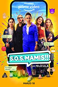 Watch Full Movie :S.O.S. Mamis: La Película (2022)