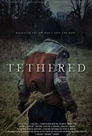 Watch Full Movie :Tethered (2022)