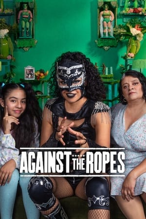 Watch Full Movie :Against the Ropes (2023)