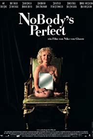 Watch Full Movie :NoBodys Perfect (2008)