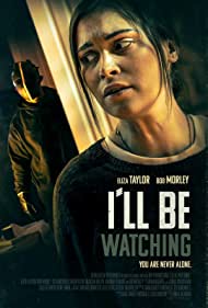 Watch Full Movie :Ill Be Watching (2023)