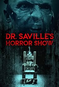Watch Full Movie :Dr Savilles Horror Show (2022)