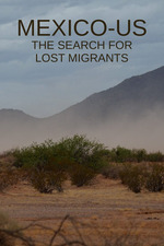 Watch Free Mexico US: The Search for Lost Migrants (2024)