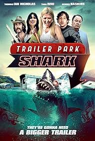 Watch Free Trailer Park Shark (2017)