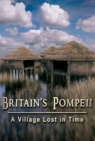 Watch Free Britains Pompeii A Village Lost in Time (2016)
