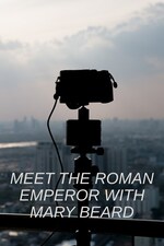 Watch Full Movie :Meet the Roman Emperor with Mary Beard (2024)