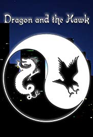 Watch Free Dragon and the Hawk (2001)